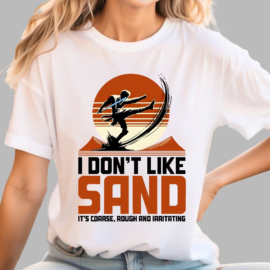 I Don't Like Sand Geek T-Shirt