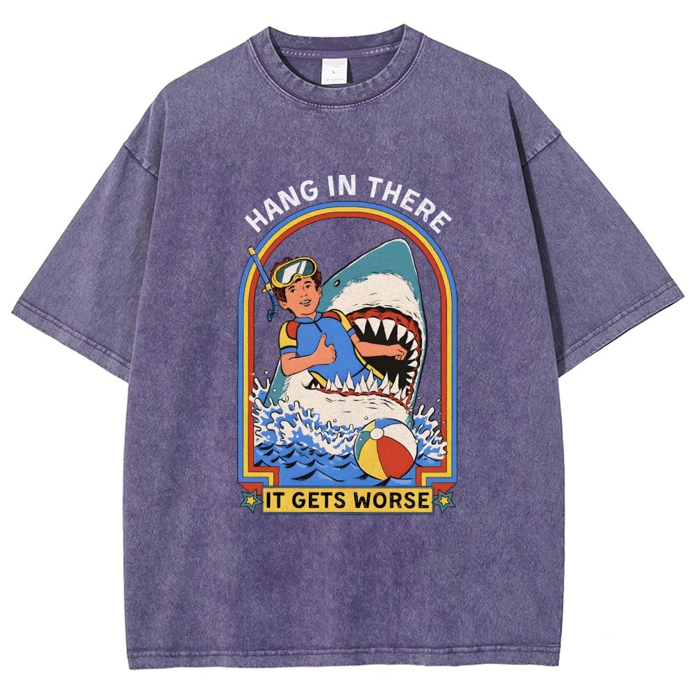 Hang In There It Gets Worse Vintage Distressed T-shirt