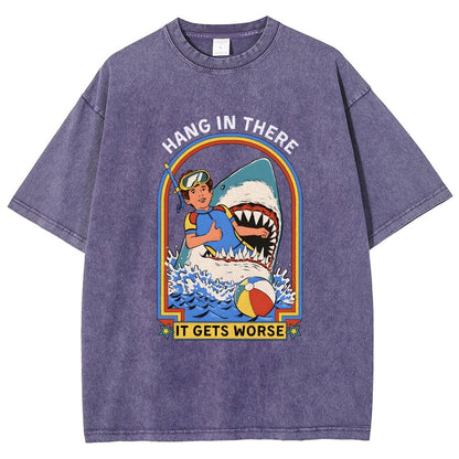 Hang In There It Gets Worse Vintage Distressed T-shirt