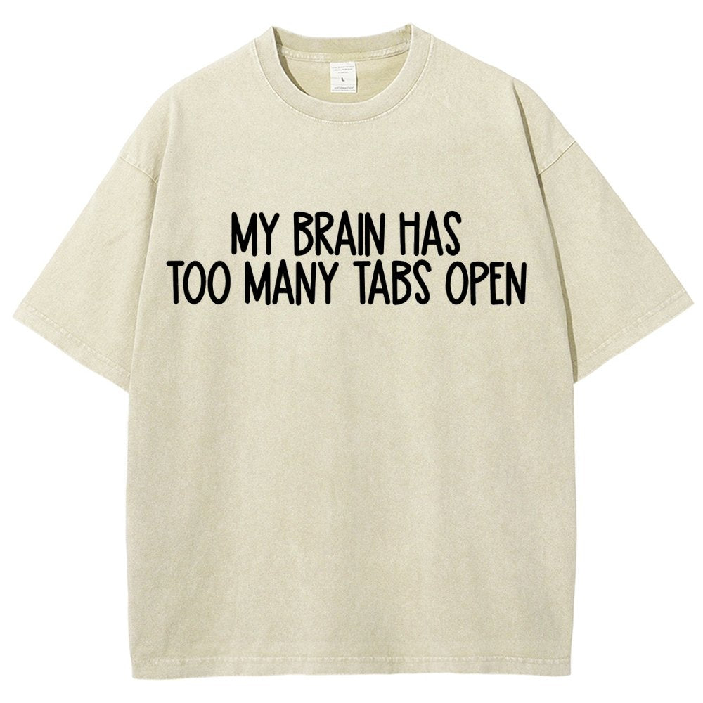 My Brain Has Too Many Tabs Open Vintage Distressed T-shirt