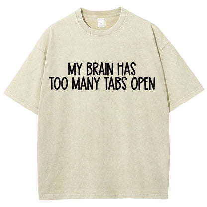 My Brain Has Too Many Tabs Open Vintage Distressed T-shirt