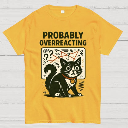 Pickles Is Probably Overreacting Again But Then Again Maybe Not Geek T-Shirt