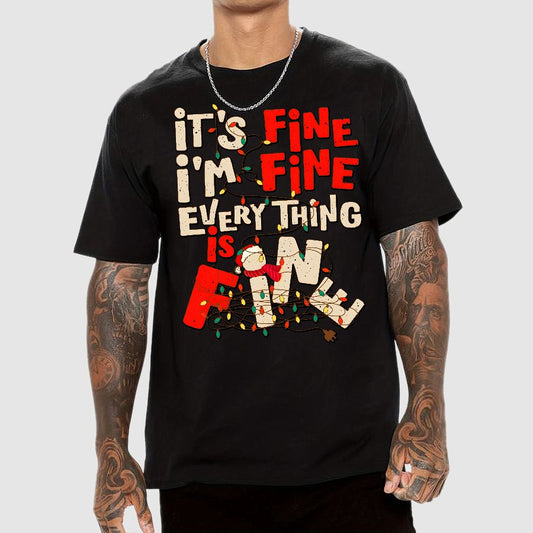 It's Fine I'm Fine Everything Is Fine Geek T-Shirt