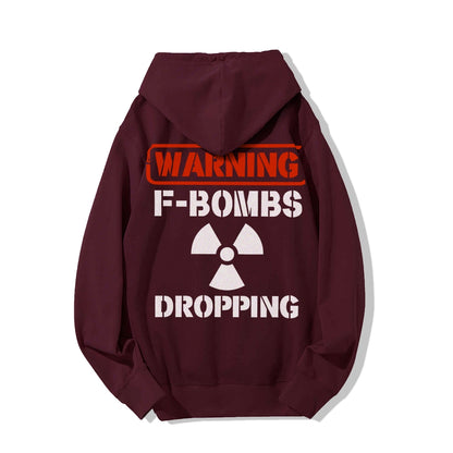 Warning F-Bombs Dropping Printed Back Unisex Cotton Hoodie