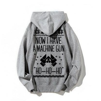 Now I Have a Machine Gun Ho-Ho-Ho Printed Back Unisex Cotton Hoodie