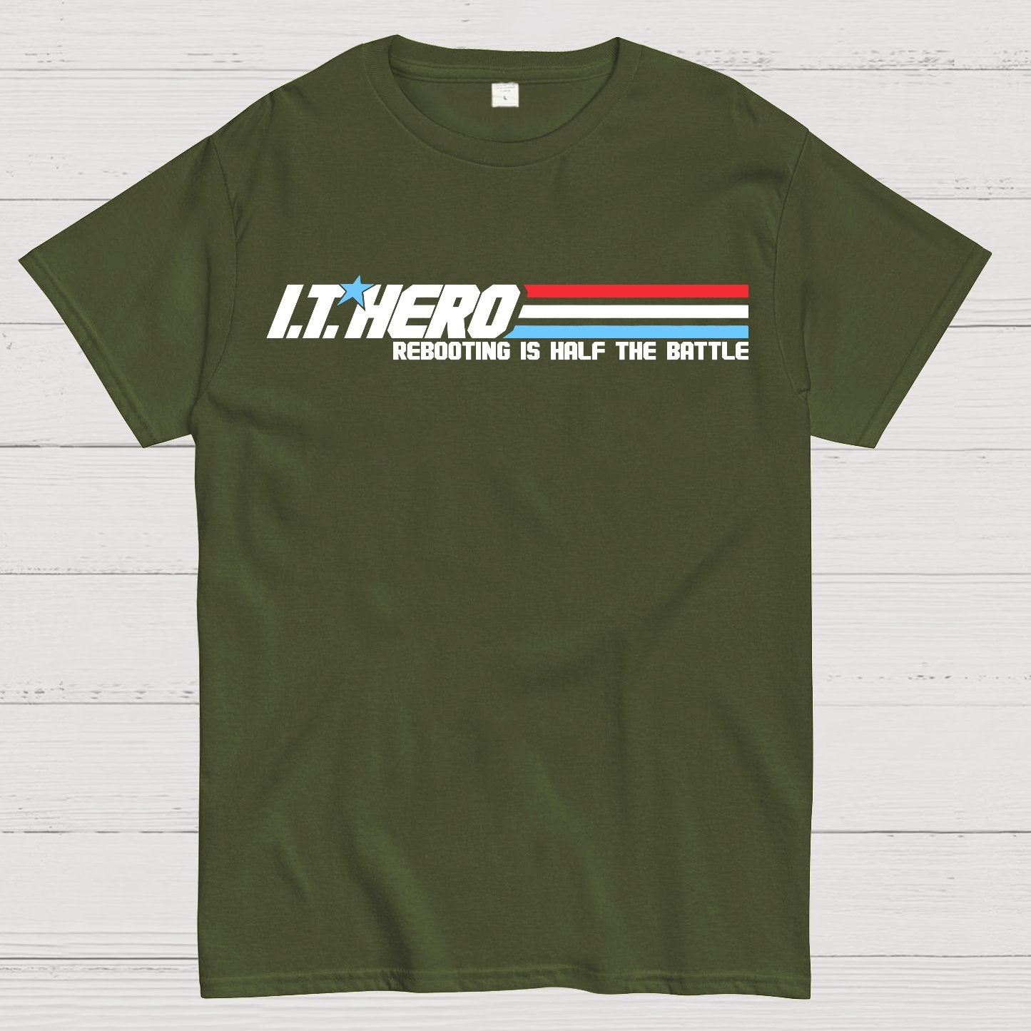 I.T. Hero Rebooting is Half the Battle Geek T-Shirt