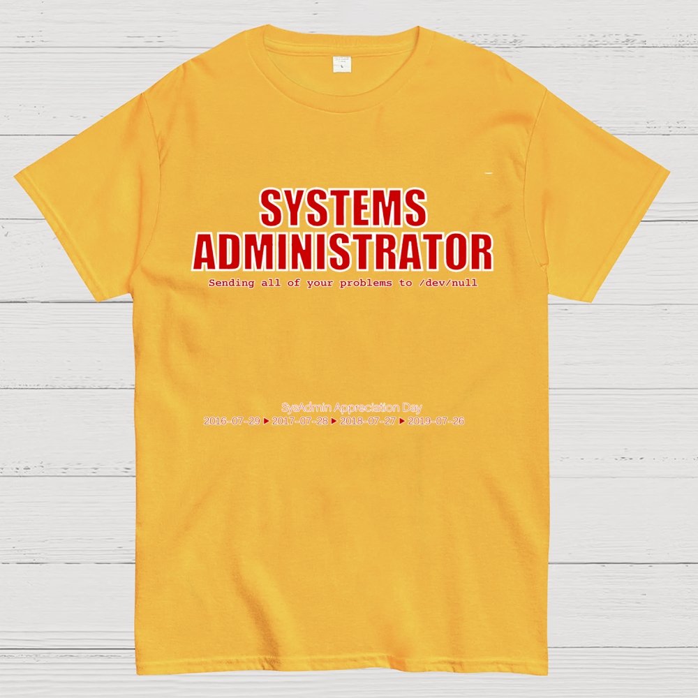 Systems Administrator (Red) - SysAdmin Day Geek T-Shirt