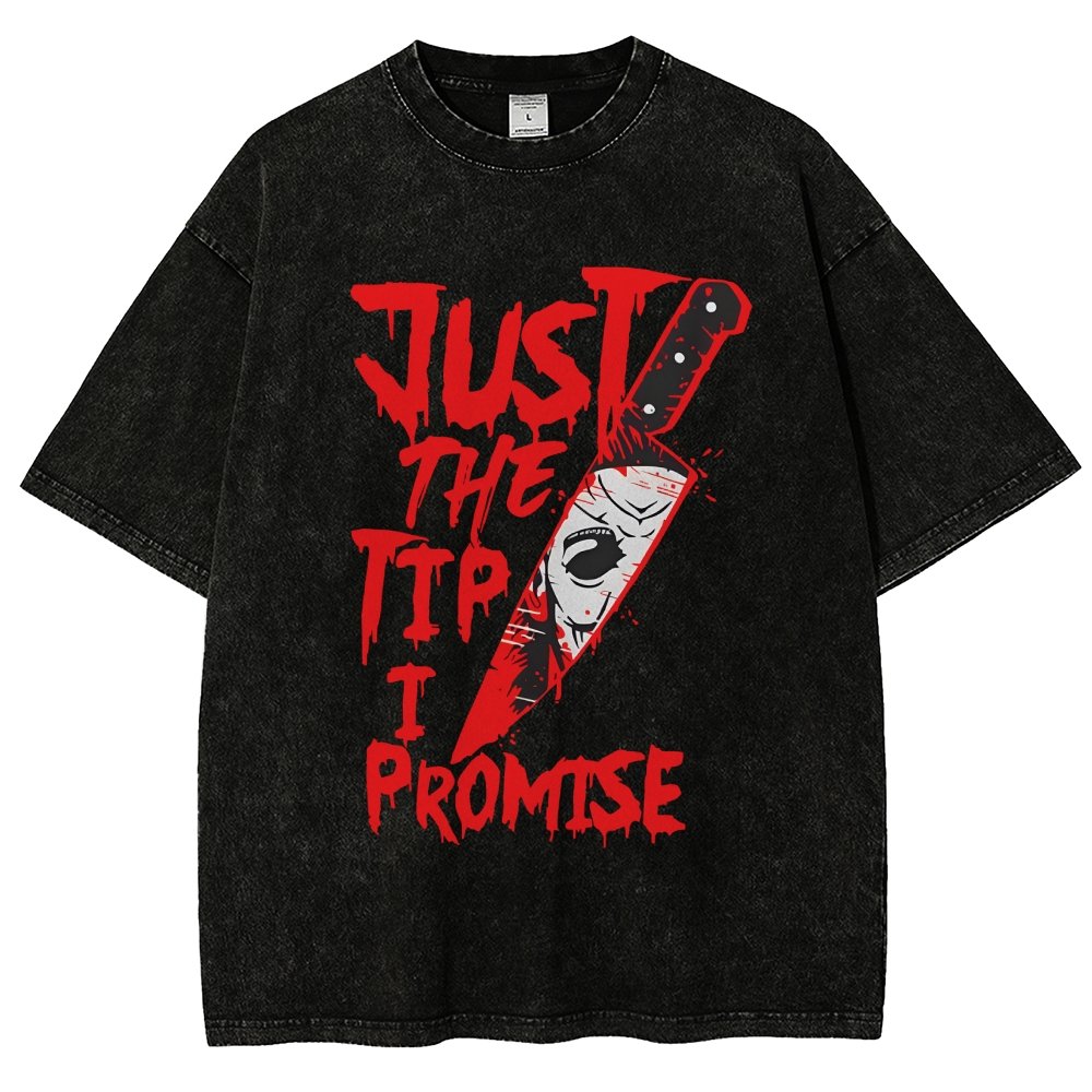 Just The Tip I Promise  Halloween Essential Vintage Distressed T-shirt