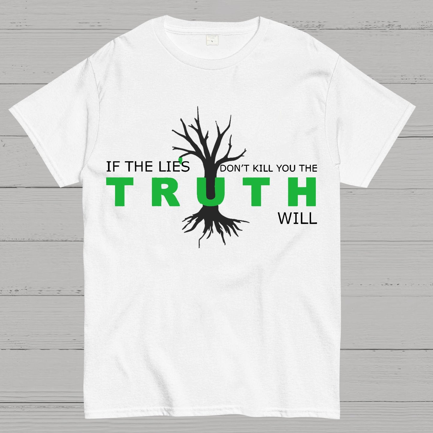 If The Lies Don't Kill You The Truth Will Geek T-Shirt