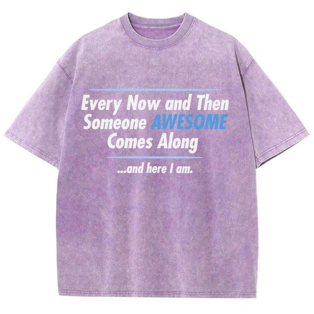 Someone Awesome Comes Along Vintage Distressed T-shirt