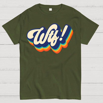 Wtf! Geek T-Shirt