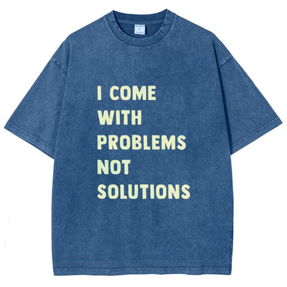 I Come With Problems Vintage Distressed T-shirt