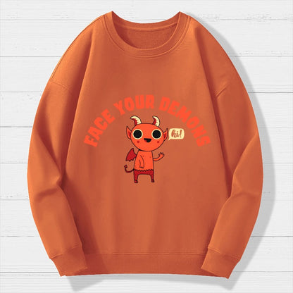 Face Your Demons Geek Cotton Sweatshirt