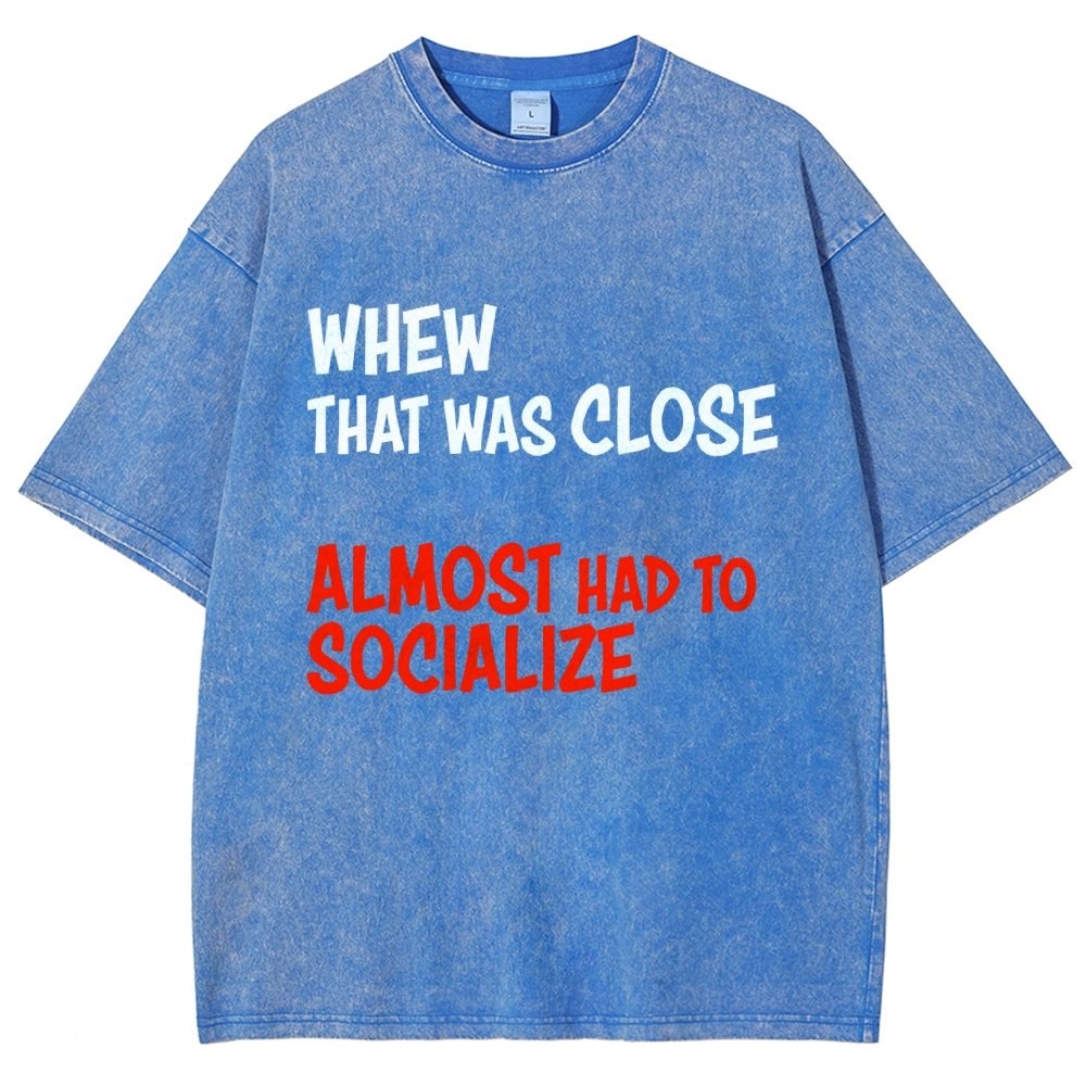 Almost Had To Socialize Vintage Distressed T-shirt