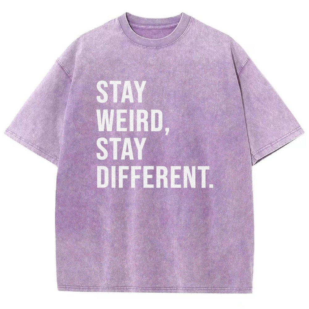 Stay Weird Stay Different Vintage Distressed T-shirt