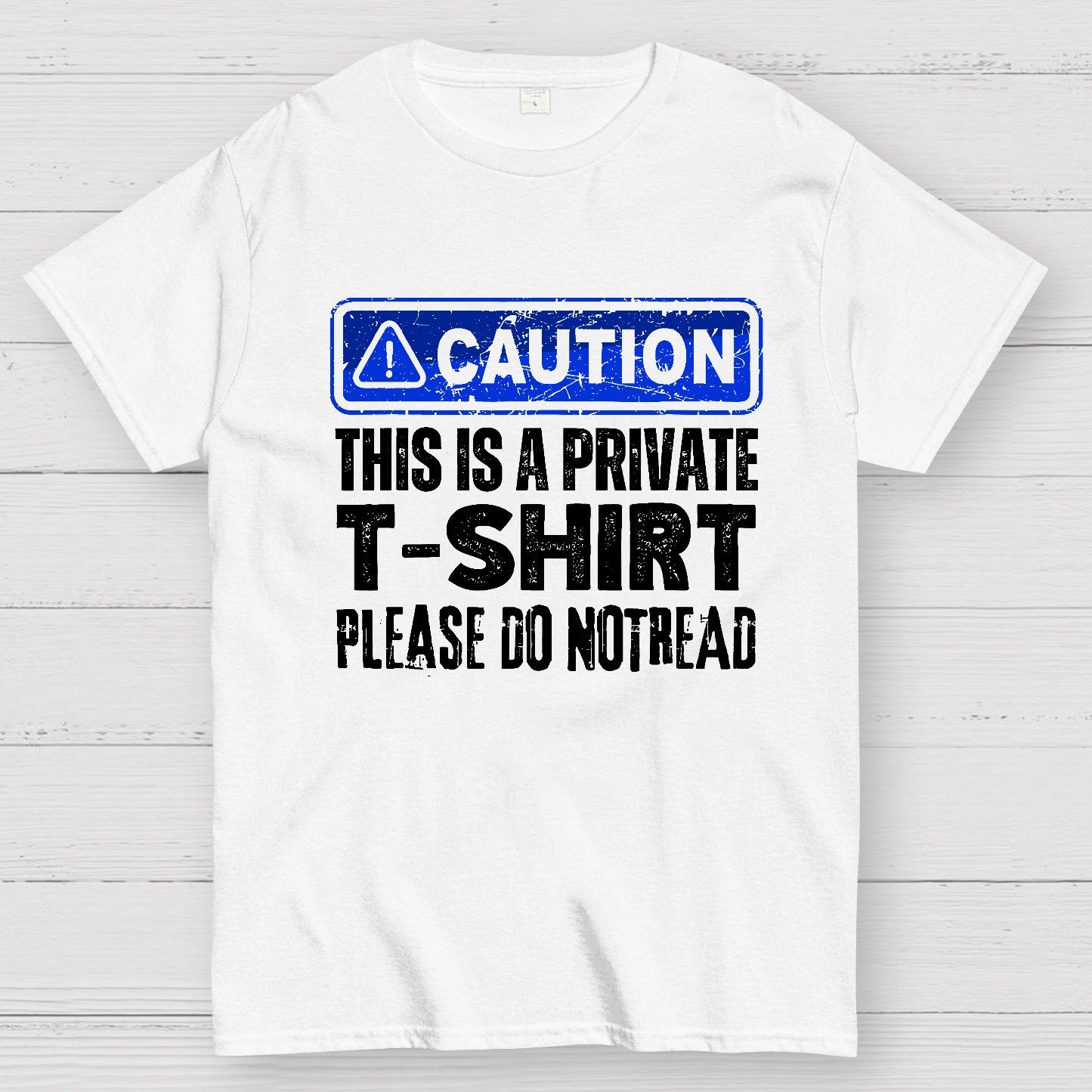 This Is A Private T-shirt Please Do Not Read Geek T-Shirt