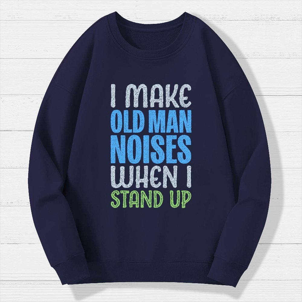 Old Man Noises Geek Cotton Sweatshirt