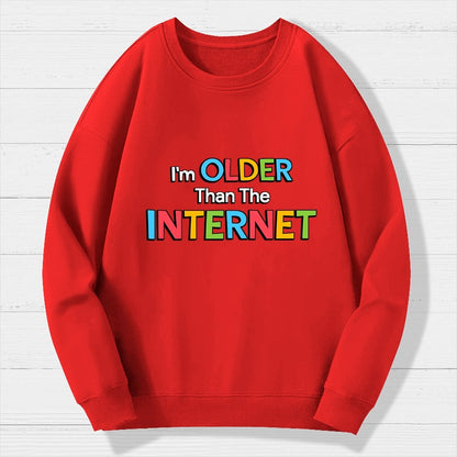Older than the Internet Geek Cotton Sweatshirt