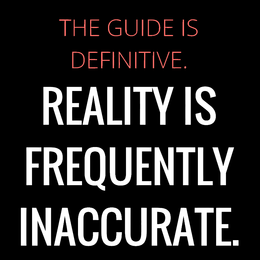 The Guide Is Definitive. Reality Is Frequently Inaccurate. Geek T-Shirt
