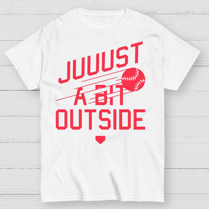Just A Bit Outside Geek T-Shirt