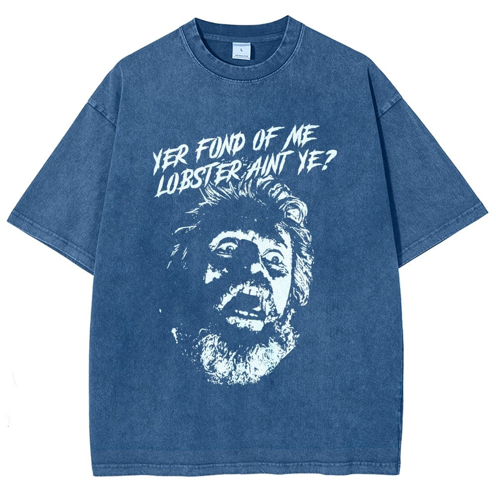 Yer Fond of Me Lobster ain’t Ye Vintage Distressed T-shirt