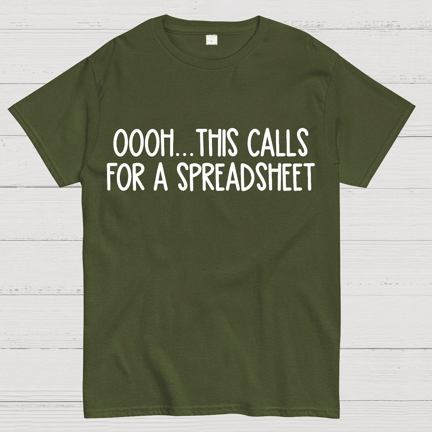 Oooh This Calls For A Spreadsheet Geek T-Shirt