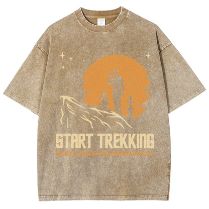 Start Trekking Boldly Go And Explore Uncharted New Trails Vintage Distressed T-shirt