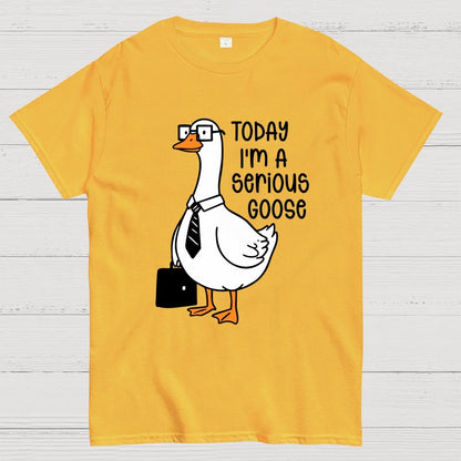 Today I'm A Serious Goose Geek T-Shirt