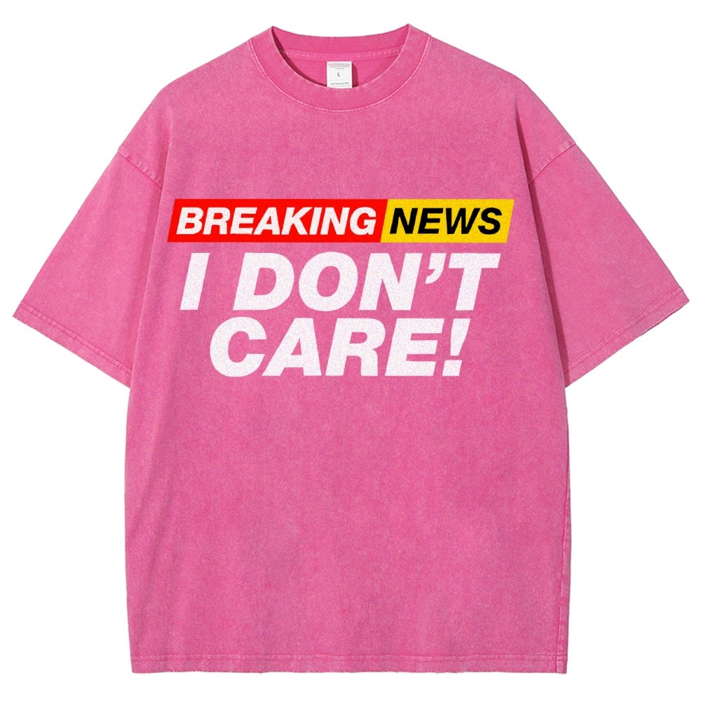 Breaking News  I Don't Care Vintage Distressed T-shirt
