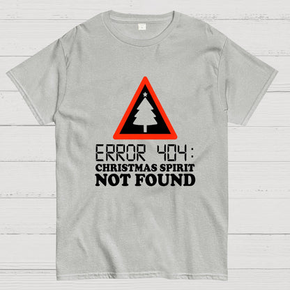 Error 404 Christmas Spirit Not Found Geeky T-Shirt
