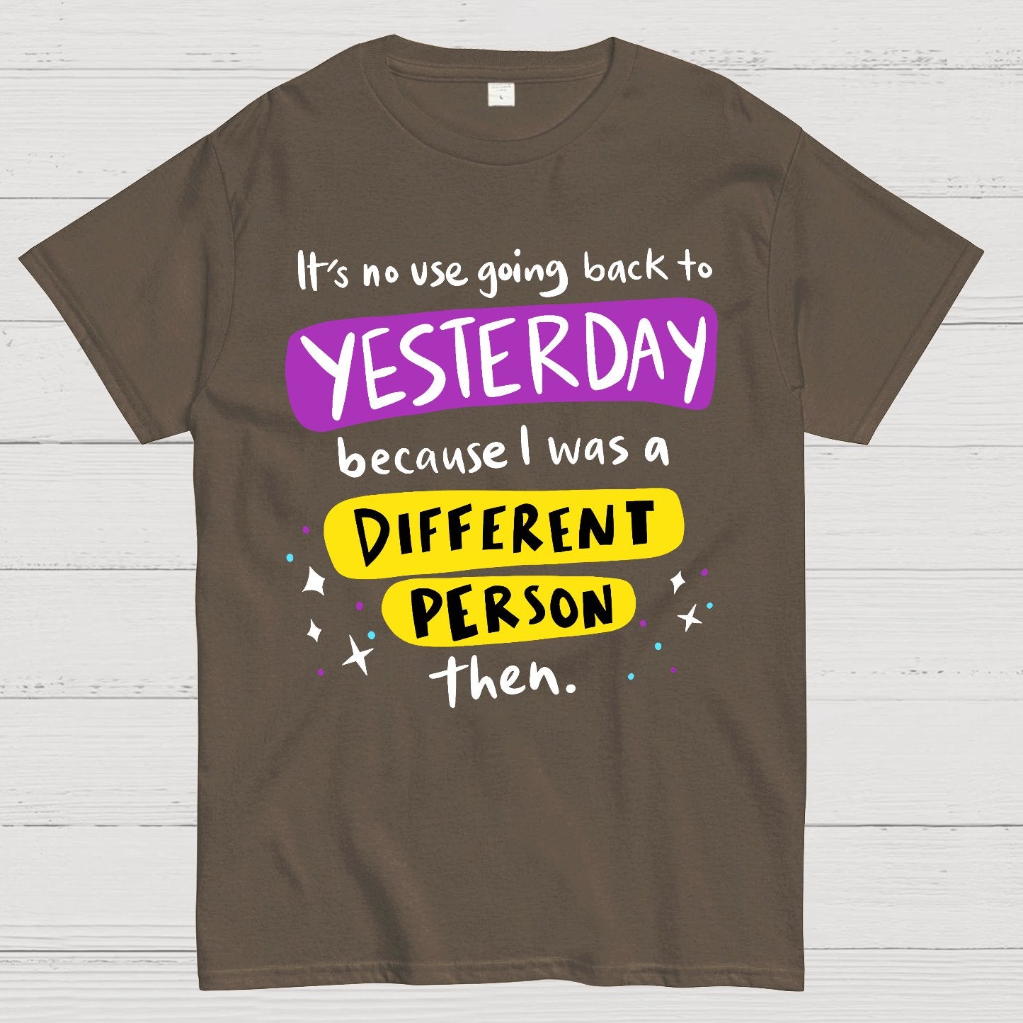 A Different Person Than Yesterday Geek T-Shirt