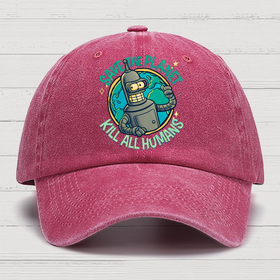 Save The Planet Kill All Humans Geek Cotton Hat