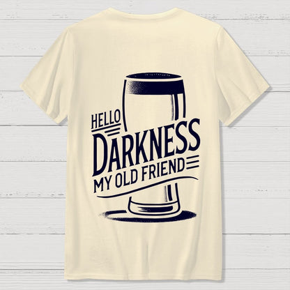Hello Darkness My Old Friend Nerdy Front And Back Printing Geek T-Shirt