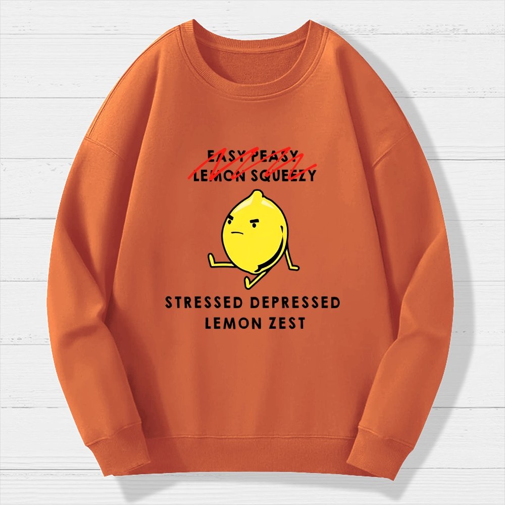 Stressed Depressed Lemon Zest Geek Cotton Sweatshirt