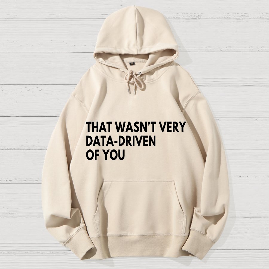 That Wasn't Very Logic Based Of You Geek Cotton Hoodie