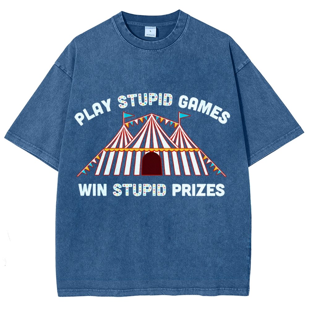 Play Stupid Games Vintage Distressed T-shirt