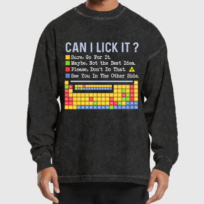 Can I Lick It Question Mark Periodic Table Of Elements Science Washed Long Sleeve Tee