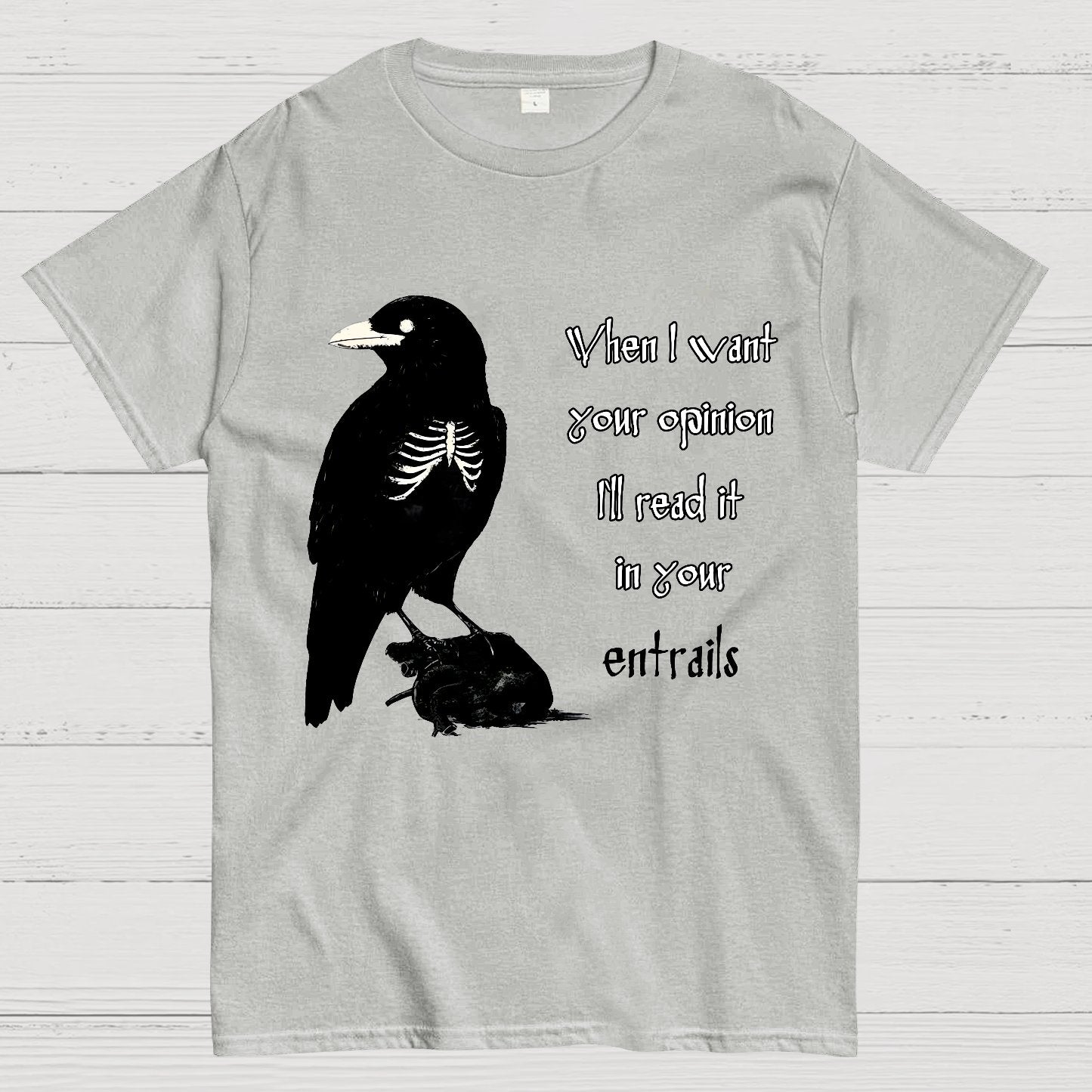 When I want your opinion Geek T-Shirt