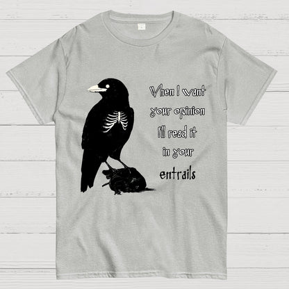 When I want your opinion Geek T-Shirt