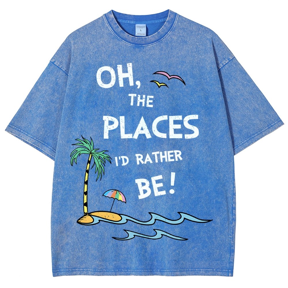 Oh the Places I'd Rather Be Vintage Distressed T-shirt