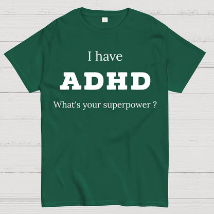 Adhd Is My Superpower Geek T-Shirt