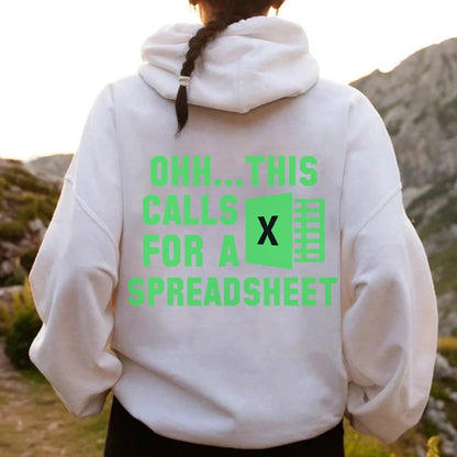 Ohh...This Calls For A Spreadsheet Printed Back Unisex Cotton Hoodie