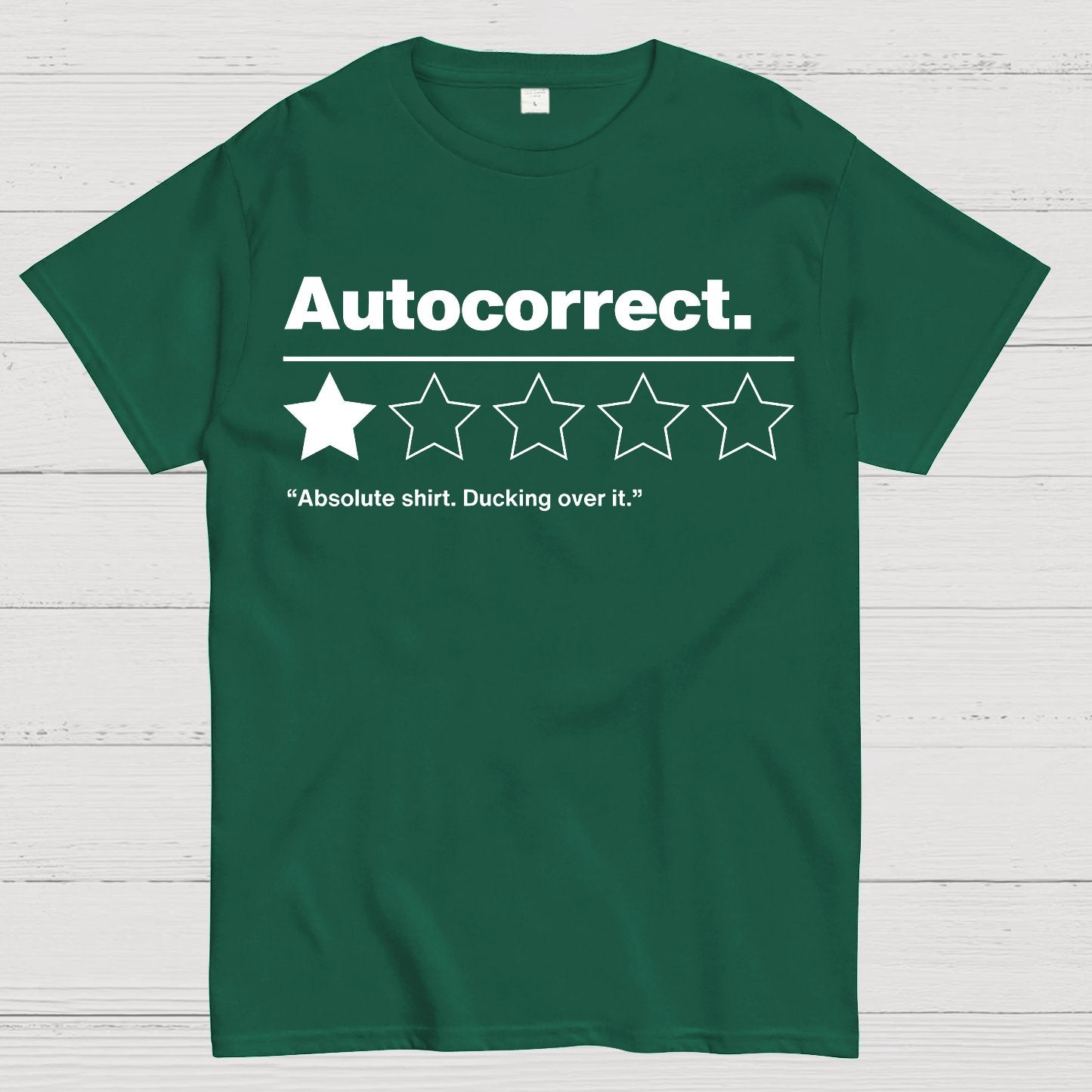 Autocorrect. Ducking over it. Geek T-Shirt