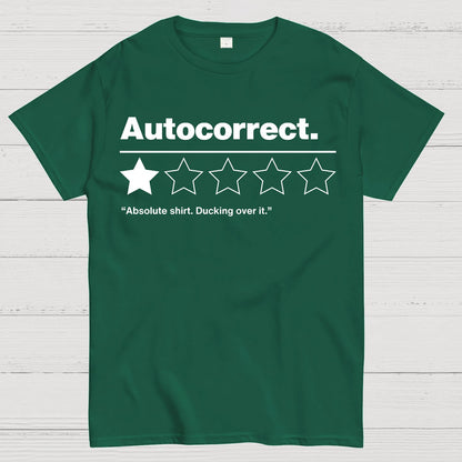 Autocorrect. Ducking over it. Geek T-Shirt