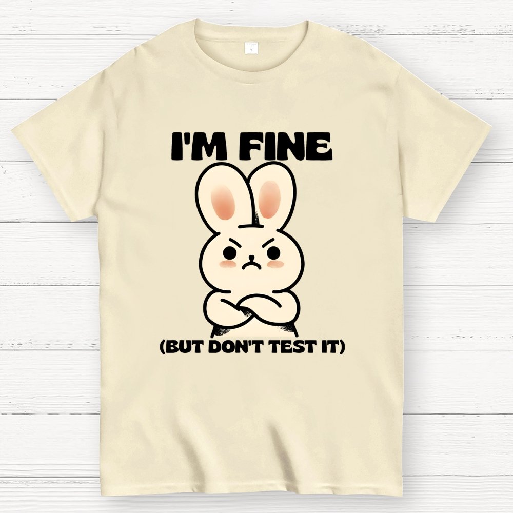 I'm Fine...Unisex Geek T-Shirt