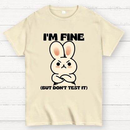 I'm Fine...Unisex Geek T-Shirt