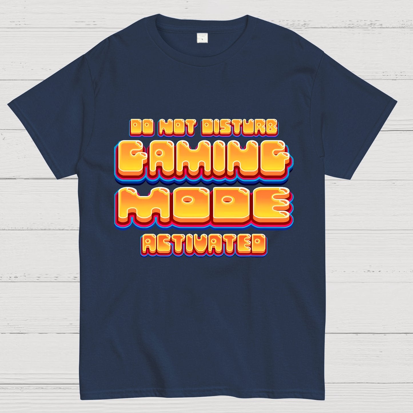 Gaming Mode Activated - Gamer Geek T-Shirt