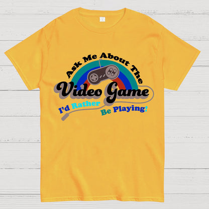 Ask Me About my Video Game Geek T-Shirt