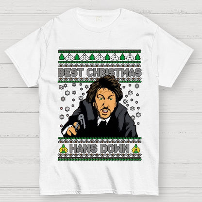 Best Christmas Hans Down Geek T-Shirt