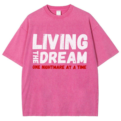 Living The Dream One Nightmare At A Time Vintage Distressed T-shirt